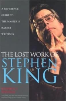 The Lost Work of Stephen King by Stephen Spignesi Paperback