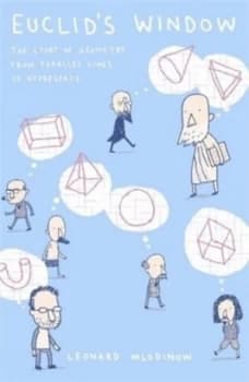 Euclids Window by Leonard Mlodinow Paperback