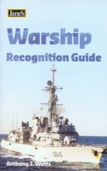 Janes Warship Recognition Guide. by Anthony J Watts Paperback