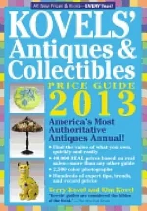 kovels antiques and collectibles price guide 2013 americas bestselling anti