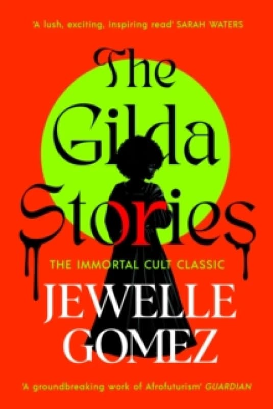 The Gilda Stories. Paperback. By Jewelle Gomez Books