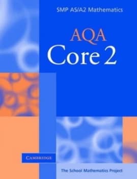 Core 2 for Aqa by School Mathematics Project Paperback