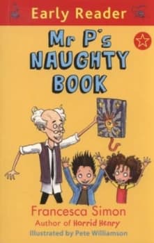 Mr Ps Naughty Book by Francesca Simon Paperback