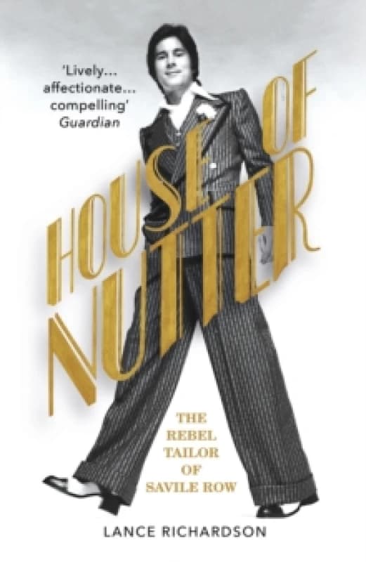 House of Nutter : The Rebel Tailor of Savile Row Paperback / softback