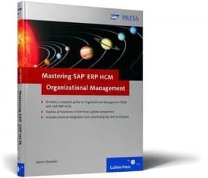 Mastering SAP ERP HCM Organizational Management by Sylvia Chaudoir