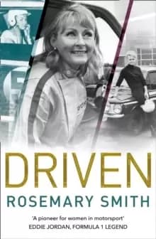 Driven : A Pioneer For Her in Motorsport - an Autobiography