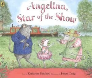Angelina Star of the Show by Katharine Holabird Paperback
