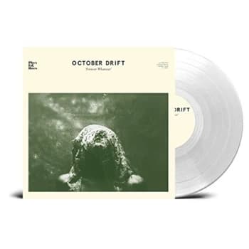 October Drift - Forever Whatever Vinyl