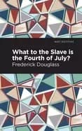 what to the slave is the fourth of july
