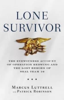 Lone Survivor by Marcus Luttrell Hardback