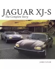 Jaguar XJ-S : The Complete Story