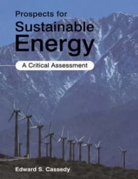Prospects for Sustainable Energy by Edward S. Cassedy Book
