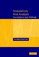 probabilistic risk analysis foundations and methods