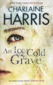 An Ice Cold Grave by Charlaine Harris Paperback