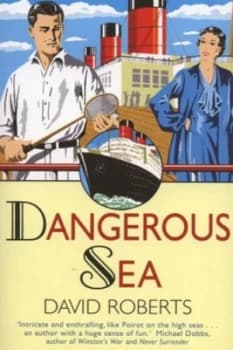 Dangerous Sea by David Roberts Paperback