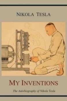 My Inventions by Nikola Tesla Paperback
