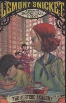 The Austere Academy by Lemony Snicket Paperback
