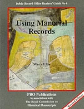 Using Manorial Records by Mary Ellis and Great Britain and Great Britain Paperback