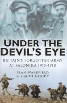 Under the Devils Eye by Alan Wakefield Hardback