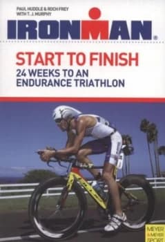 Start to Finish by Paul Huddle and Roch Frey and T. J Murphy Paperback