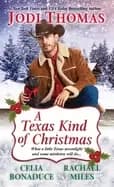 texas kind of christmas three connected christmas cowboy romance stories