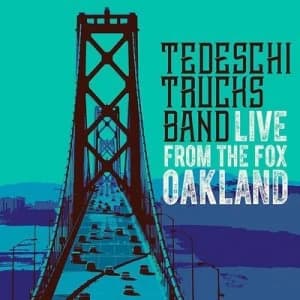 Live from the Fox Oakland by Tedeschi Trucks Band CD Album