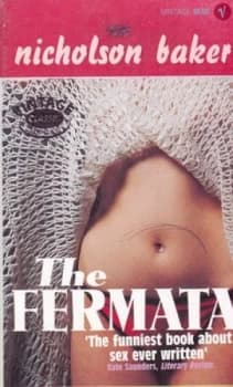 The Fermata by Nicholson Baker Book