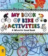 my book of bike activities a wheelie good book