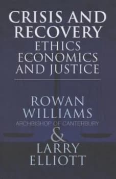 Crisis and Recovery by Larry Elliott Hardback