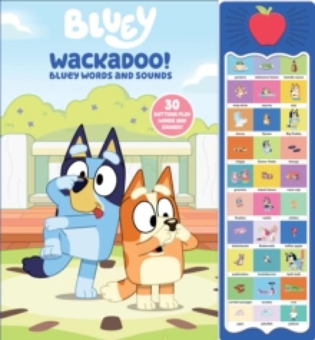 Bluey: Wackadoo! Bluey Words and Sounds Sound Book Hardback