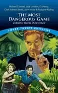 most dangerous game and other stories of adventure richard connell jack lo