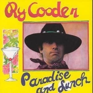 Paradise and Lunch by Ry Cooder CD Album