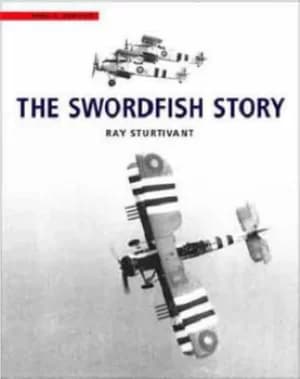 The Swordfish story by Ray Sturtivant