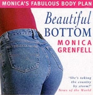 Beautiful Bottom by Monica Grenfell Paperback