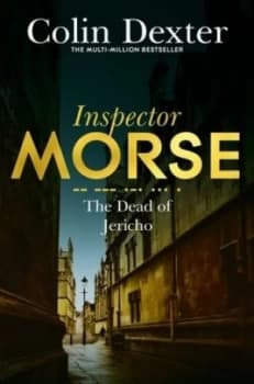 The Dead of Jericho by Colin Dexter Book