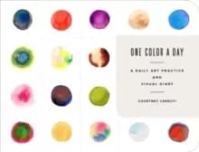 One Color a Day Sketchbook : A Daily Art Practice and Visual Diary