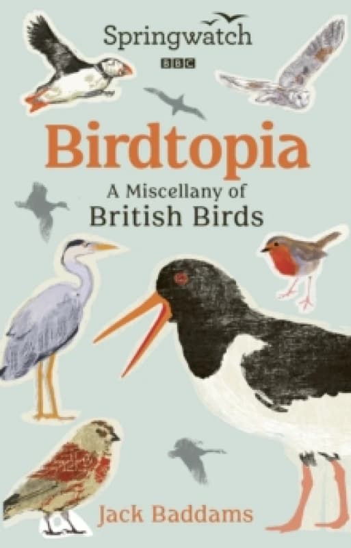 Springwatch: Birdtopia Hardback