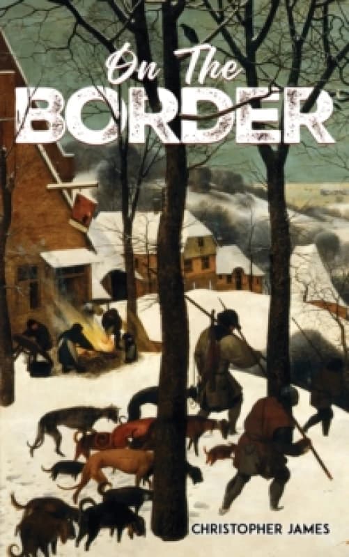 On the Border. Paperback. By Christopher James Books