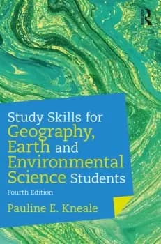 Study Skills for Geography Earth and Environmental Science Students