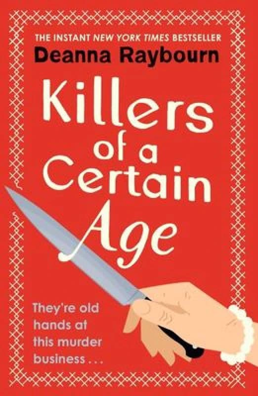Killers of a Certain Age : A gripping, action-packed cosy crime adventure to keep you hooked in 2023 Paperback / softback