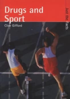 Drugs and Sport by Clive Gifford Book