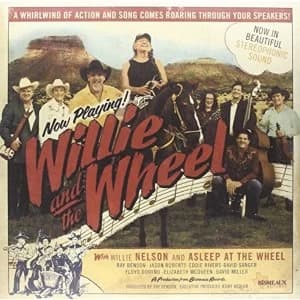 Willie Nelson And Asleep At the Wheel Willie and the Wheel Vinyl