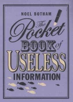 The Pocket Book of Useless Information by Noel Botham Book