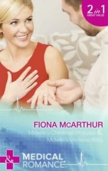Midwifes Christmas Proposal by Fiona Mcarthur Book
