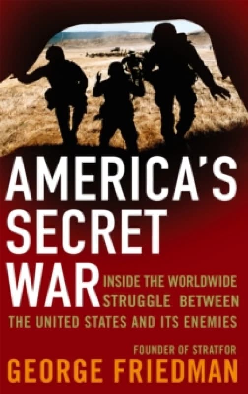 America's Secret War. Paperback. By George Friedman Books