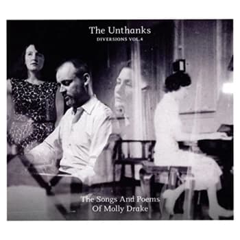 THE UNTHANKS - The Songs and Poems of Molly Drake CD
