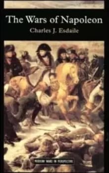 The wars of Napoleon by Charles J Esdaile