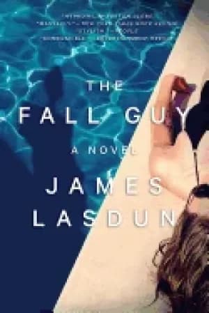 fall guy a novel