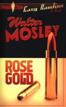 Rose Gold by Walter Mosley Book