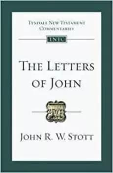 The Letters of John by John Stott
